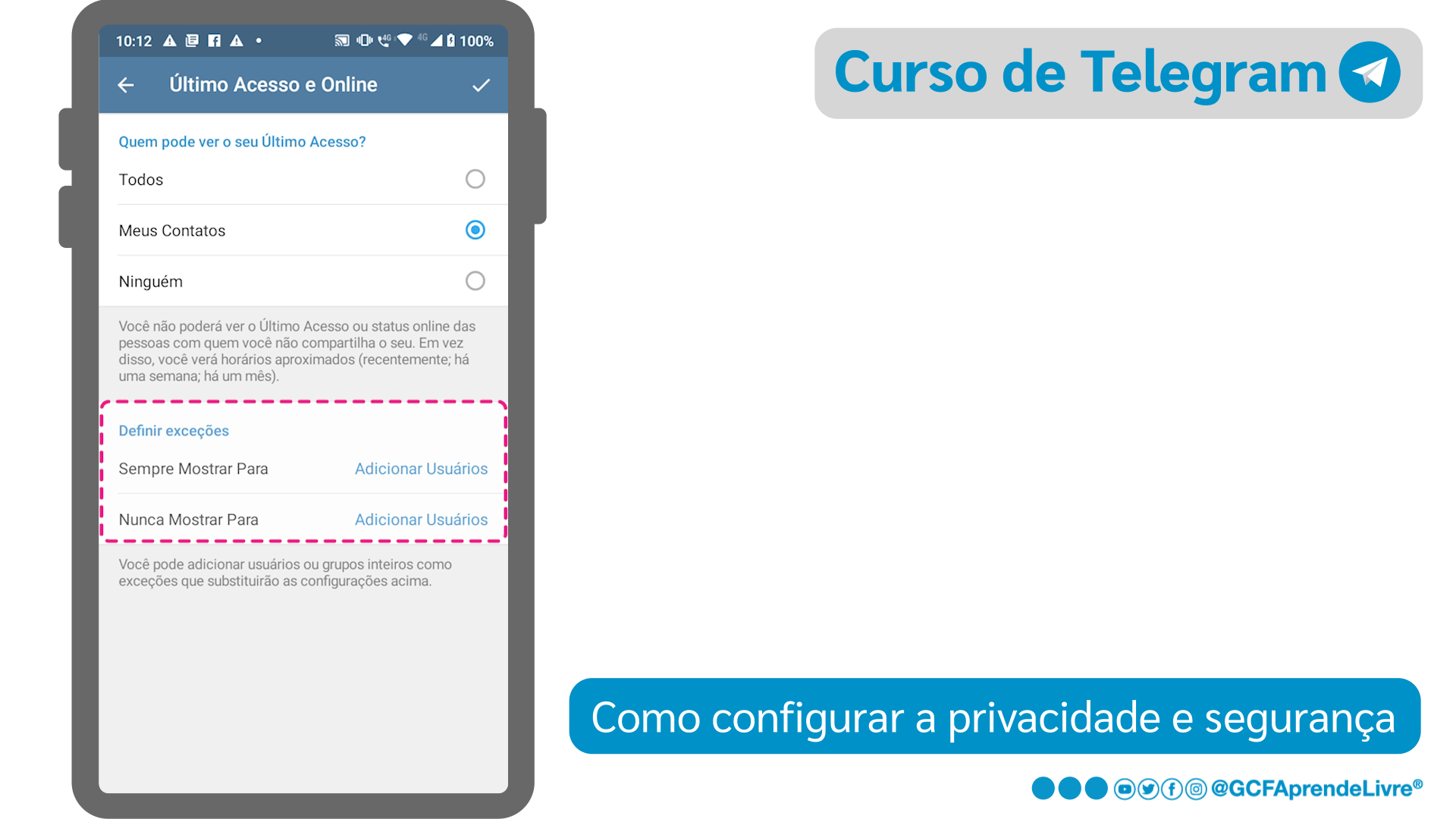 Como bloquear a visualização do último acesso do Telegram para pessoas específicas - passo 1